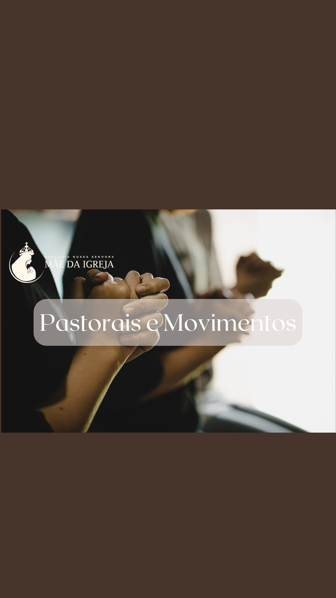 Pastorais e Movimentos